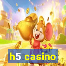 h5 casino